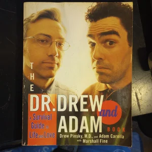 The Dr. Drew and Adam Book