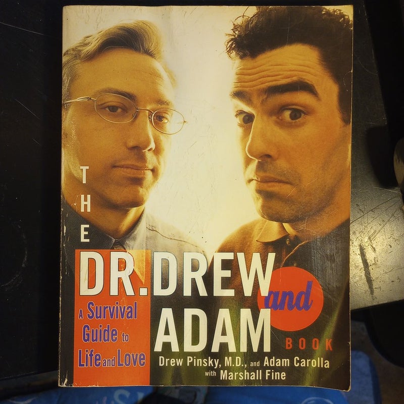 The Dr. Drew and Adam Book