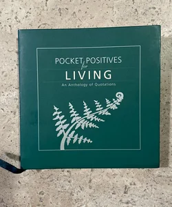 Pocket Positives for Living