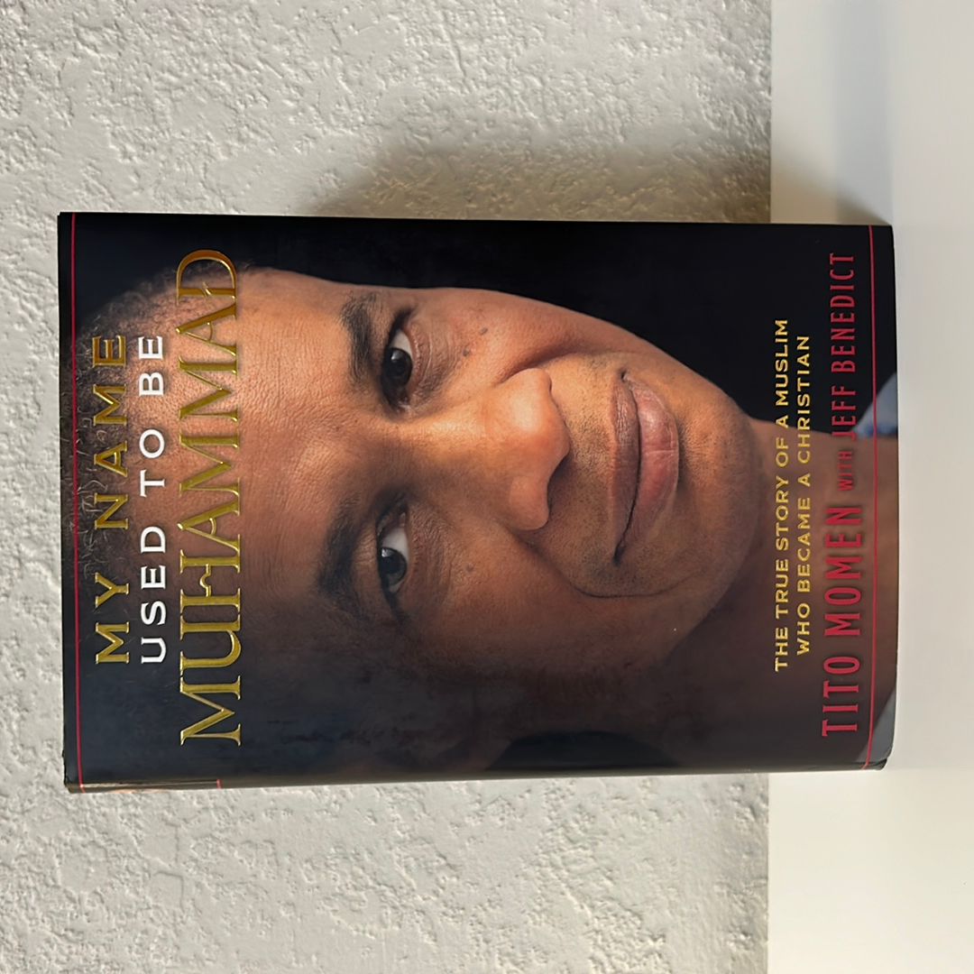 My Name Used to Be Muhammad