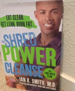 The Shred Power Cleanse