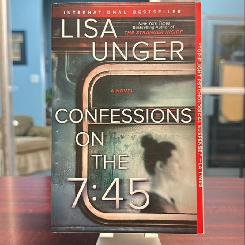 Confessions on the 7:45: a Novel