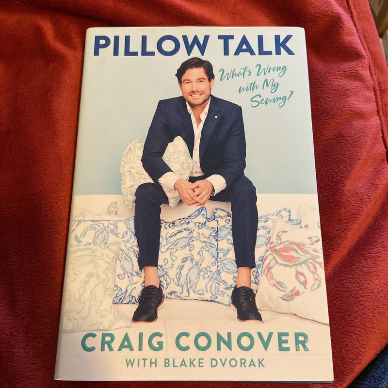 Pillow Talk Craig Conover Sewing Craig Conover Pillow Company New