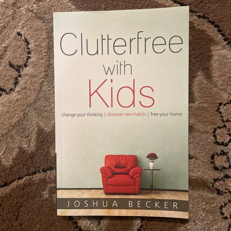 Clutterfree with Kids