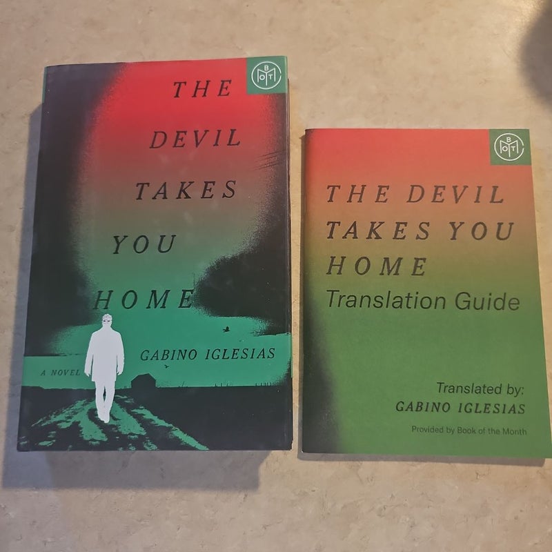 The Devil Takes You Home