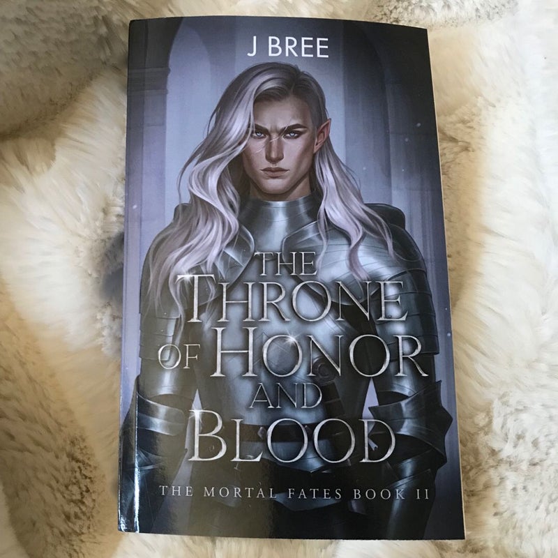 The Throne of Honor and Blood