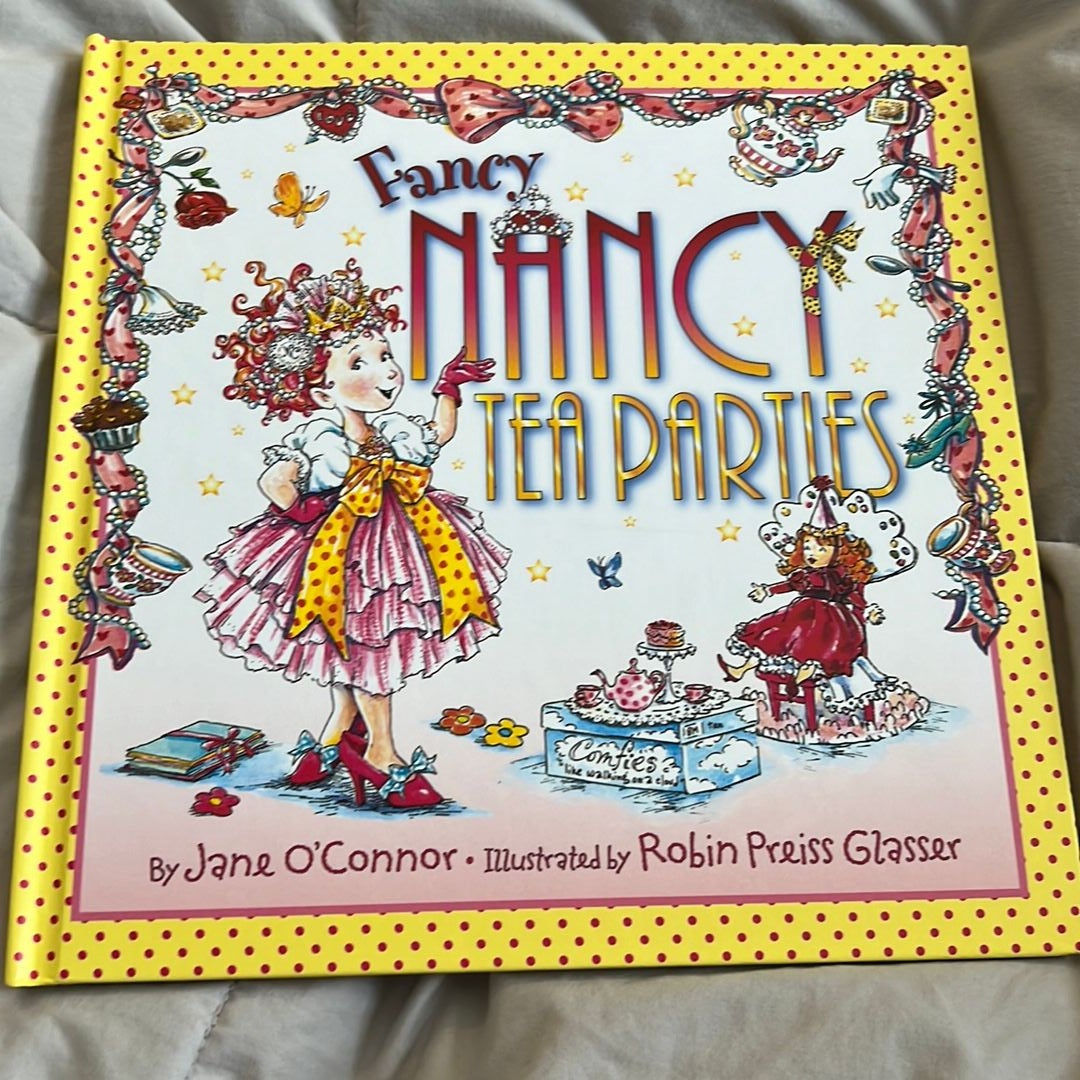 Fancy Nancy: Tea Parties