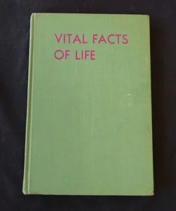 Vital Facts of Life ANTIQUE 1949