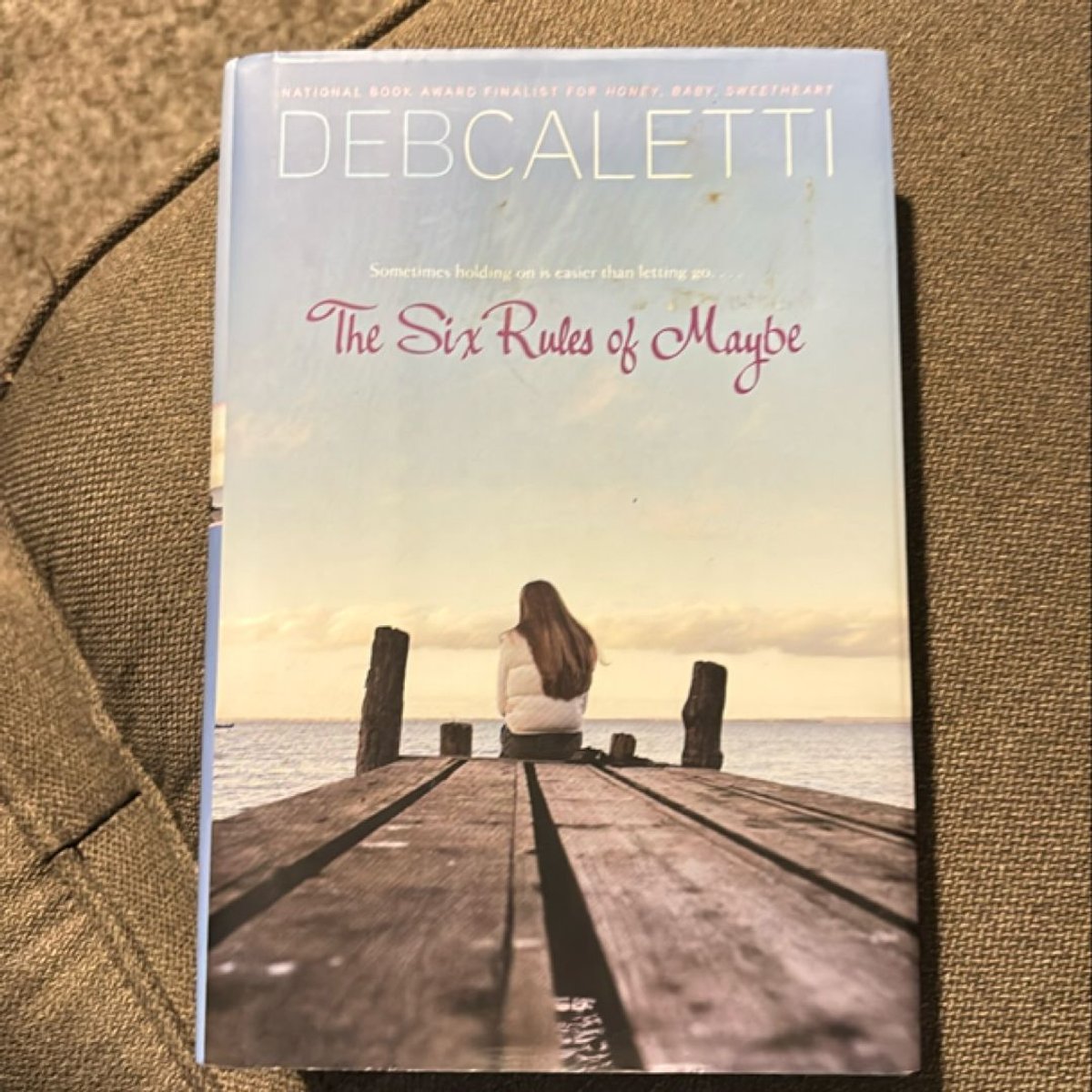 The Six Rules of Maybe by Deb Caletti