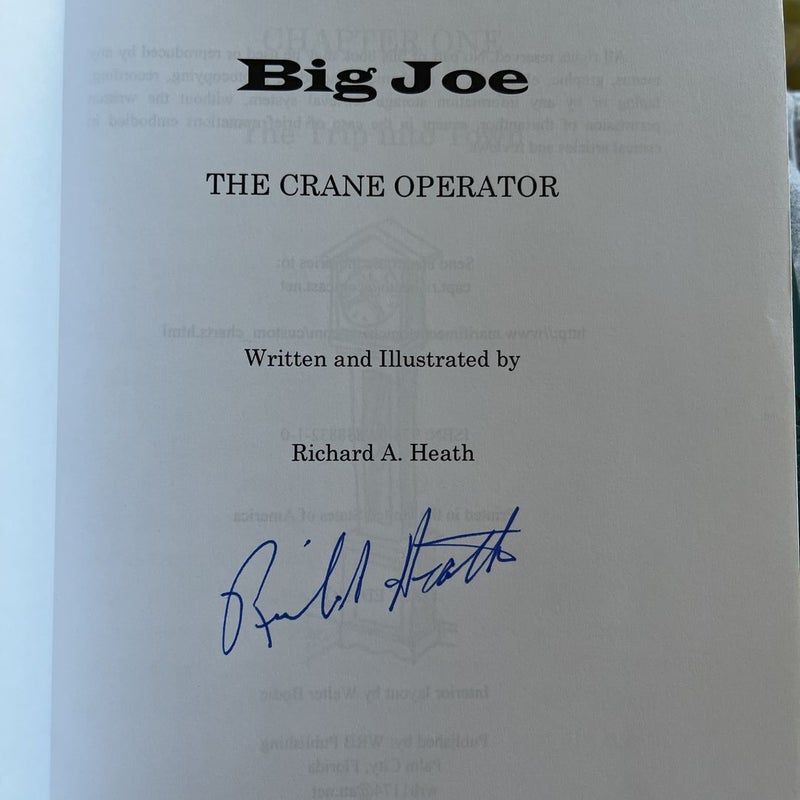 Big Joe the Crane Operator