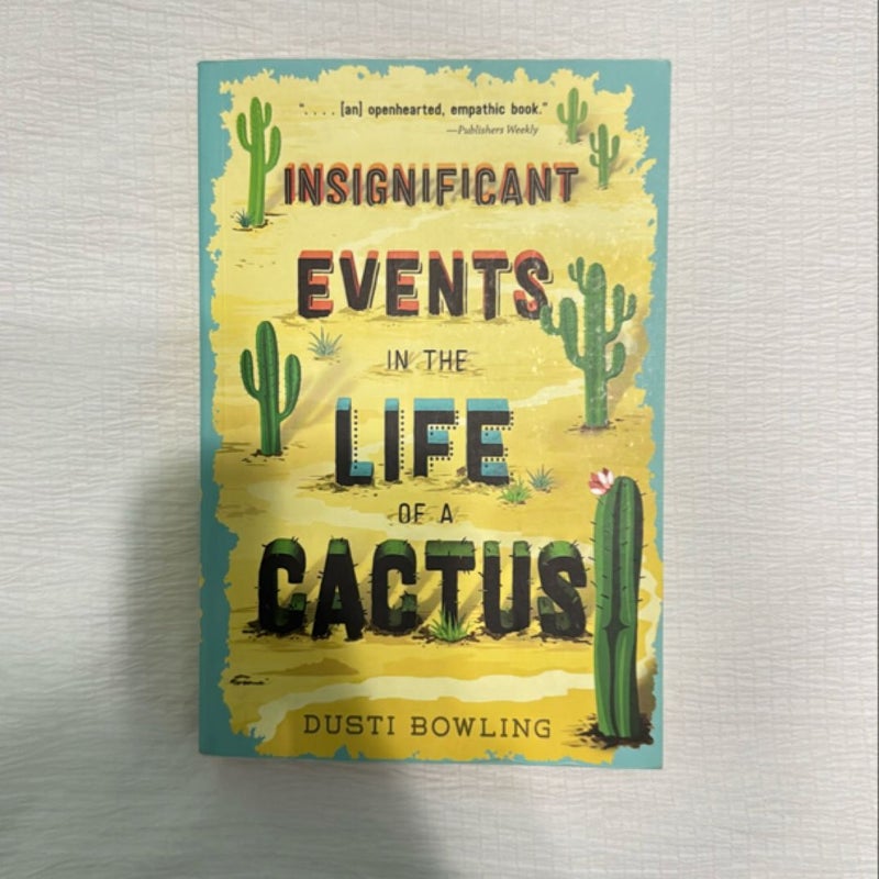 Insignificant Events in the Life of a Cactus