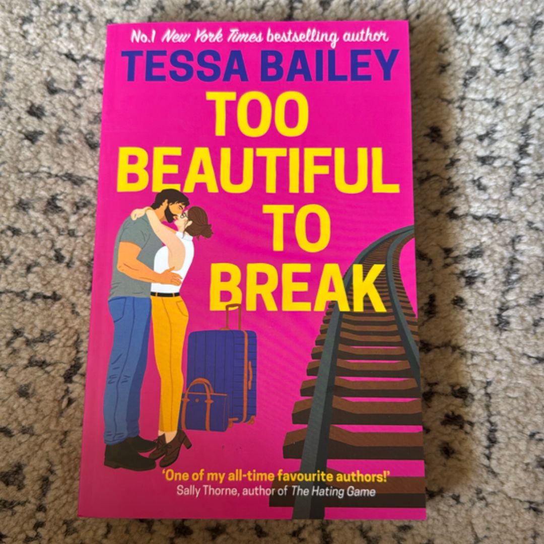 Too Beautiful to Break