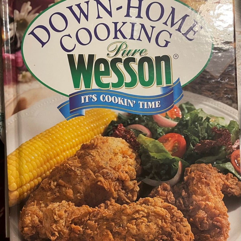 Down-Home Cooking Pure Wesson