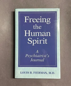 Freeing the Human Spirit