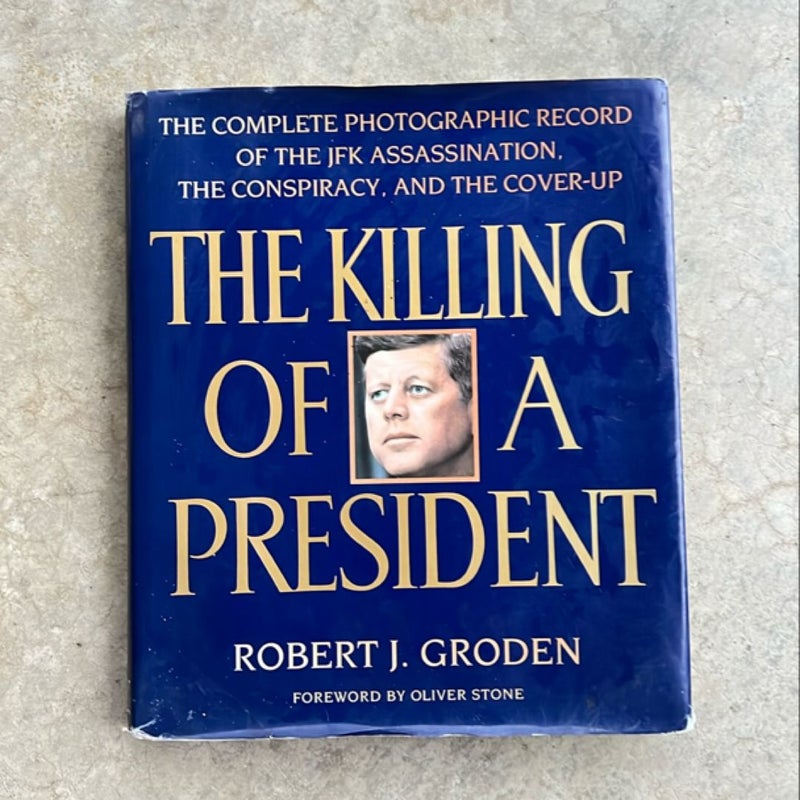 The Killing of a President