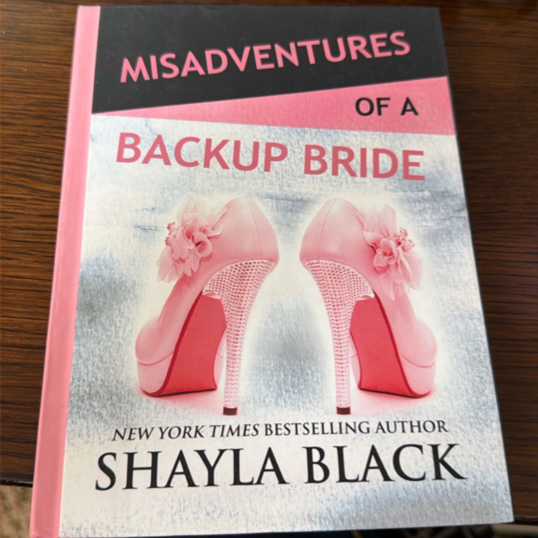 Misadventures of a Backup Bride