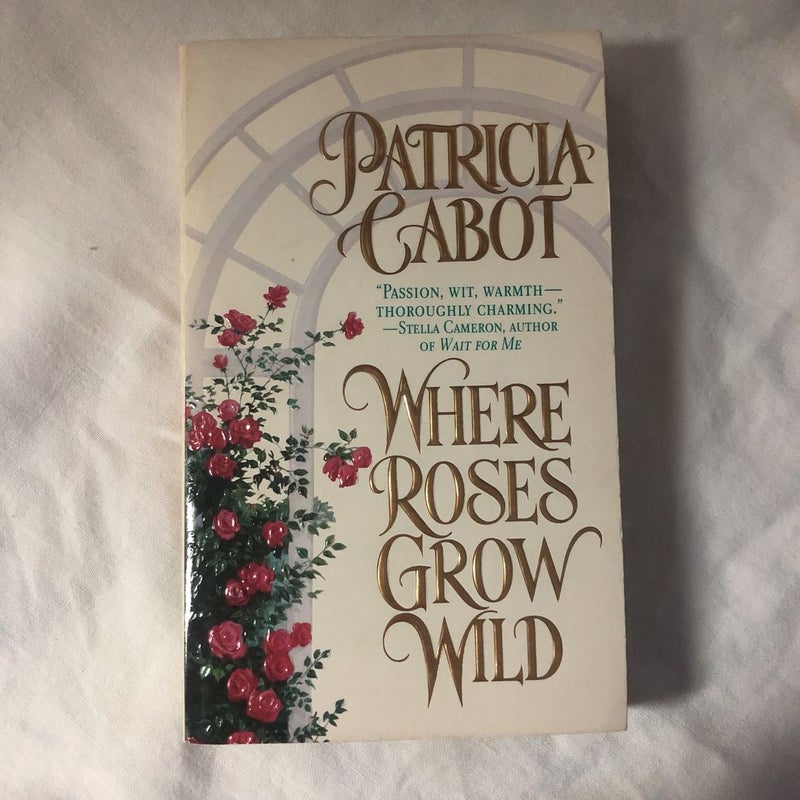 Where Roses Grow Wild