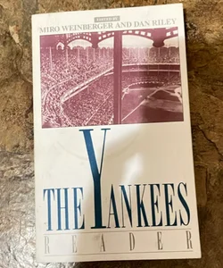 The Yankees Reader you