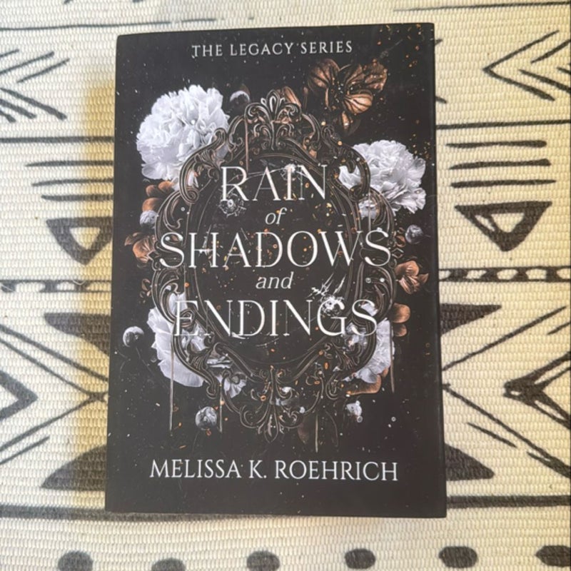 Rain of Shadows and Endings