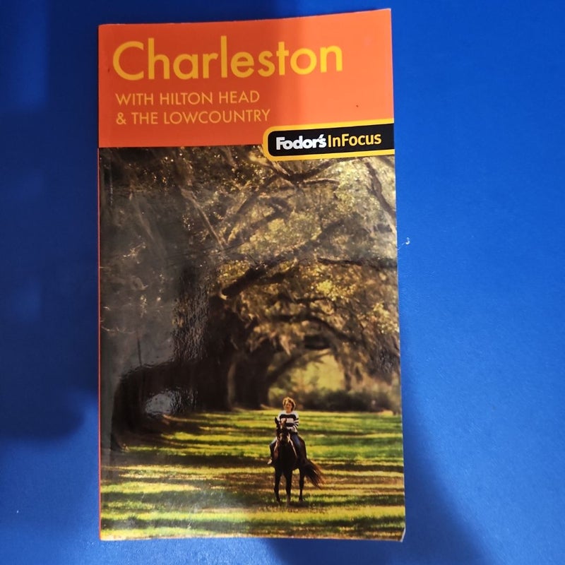 Fodor's InFocus Travel Guide CHARLESTON (with Hilton Head & the Lowcountry)