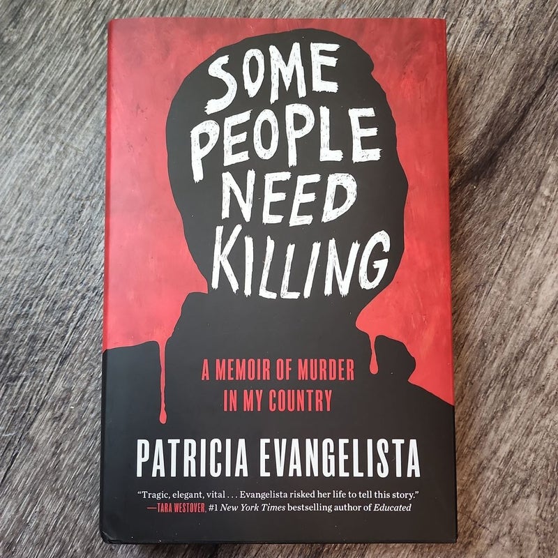 Some People Need Killing by Patricia Evangelista: 9780593133132 |  : Books