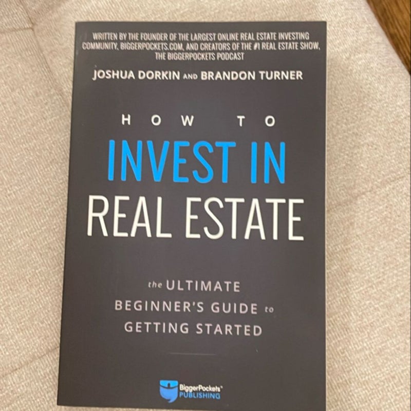 How to Invest in Real Estate