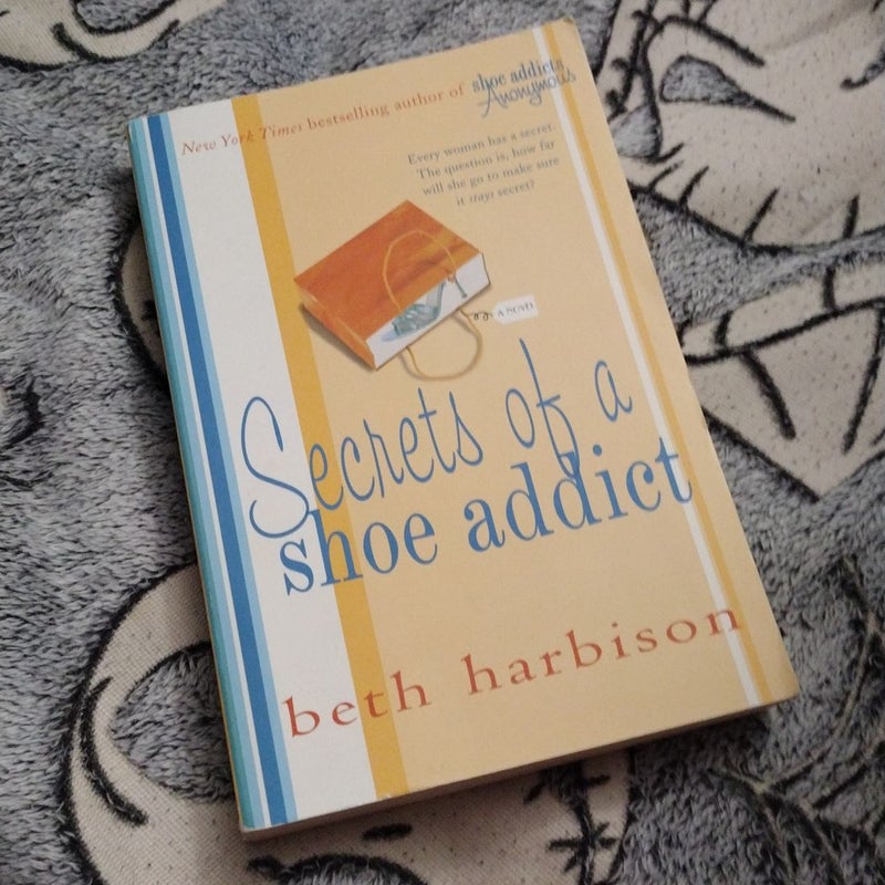 Secrets of a Shoe Addict