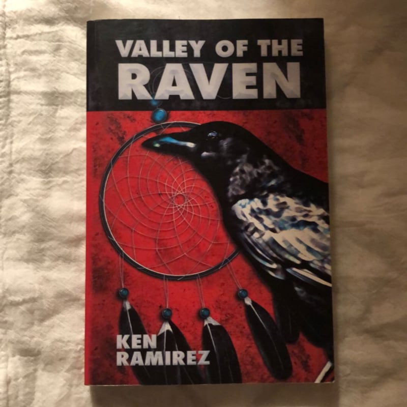 Valley of the Raven by Ken Ramirez
