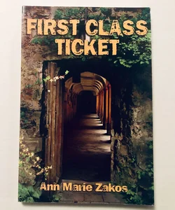 First Class Ticket