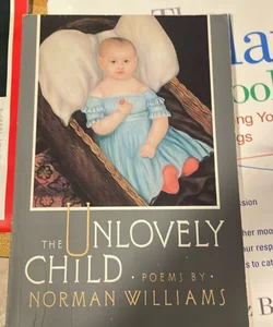 The Unlovely Child