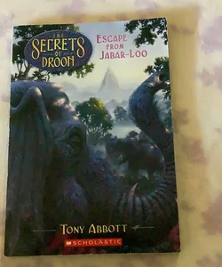 The secrets of droon Escape from Jabar-loo