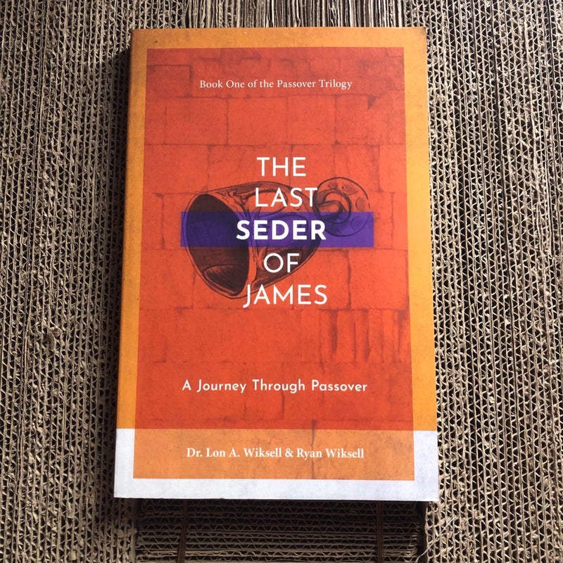 The Last Seder of James