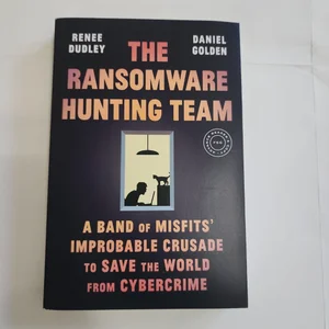 The Ransomware Hunting Team