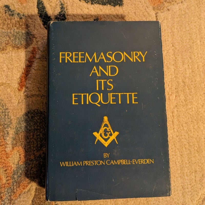 Freemasonry and Its Etiquette