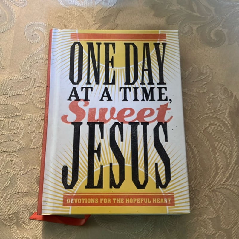 One Day at a Time, Sweet Jesus