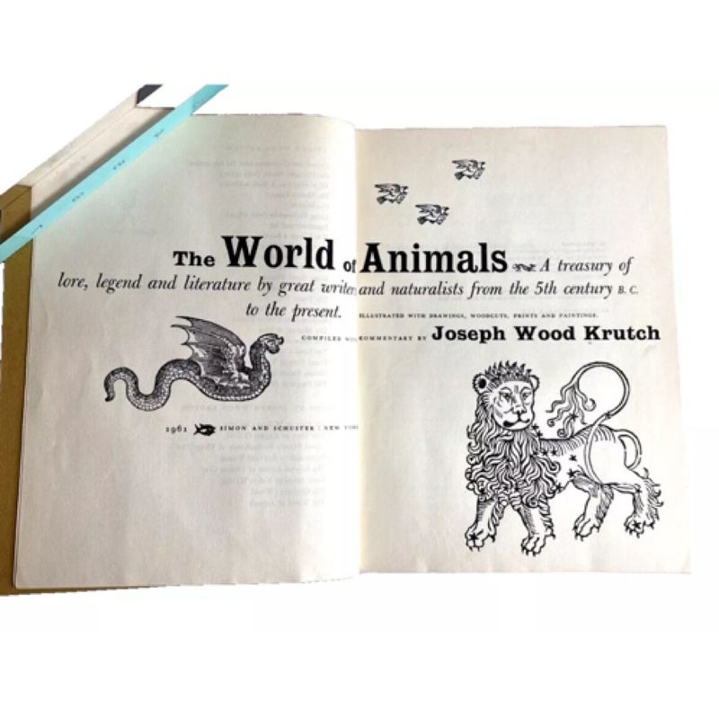 THE WORLD Of ANIMALS,  Compiled by Joseph Wood Krutch, HC 1st Print 1961, ex Lib