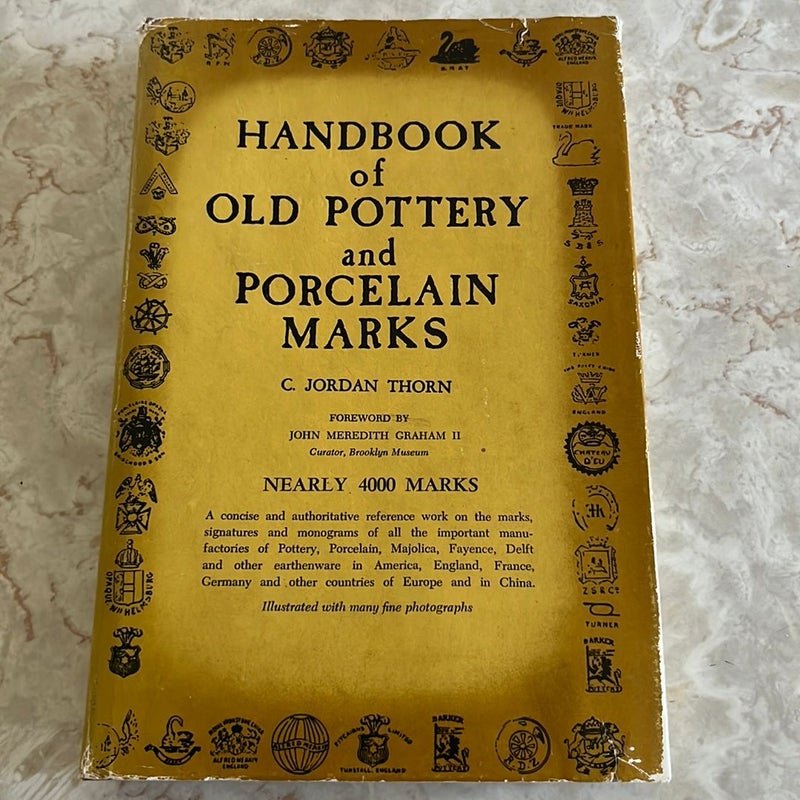 Handbook of Old Pottery and Porcelain Marks 