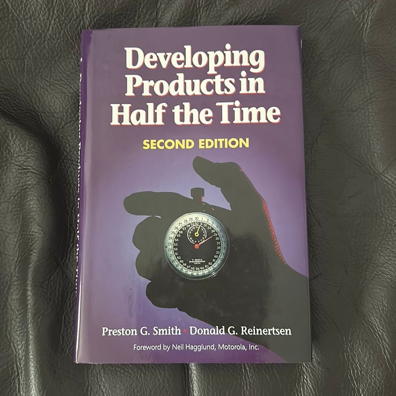 Developing Products in Half the Time