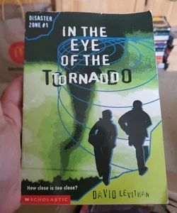 In the eye of the tornado 