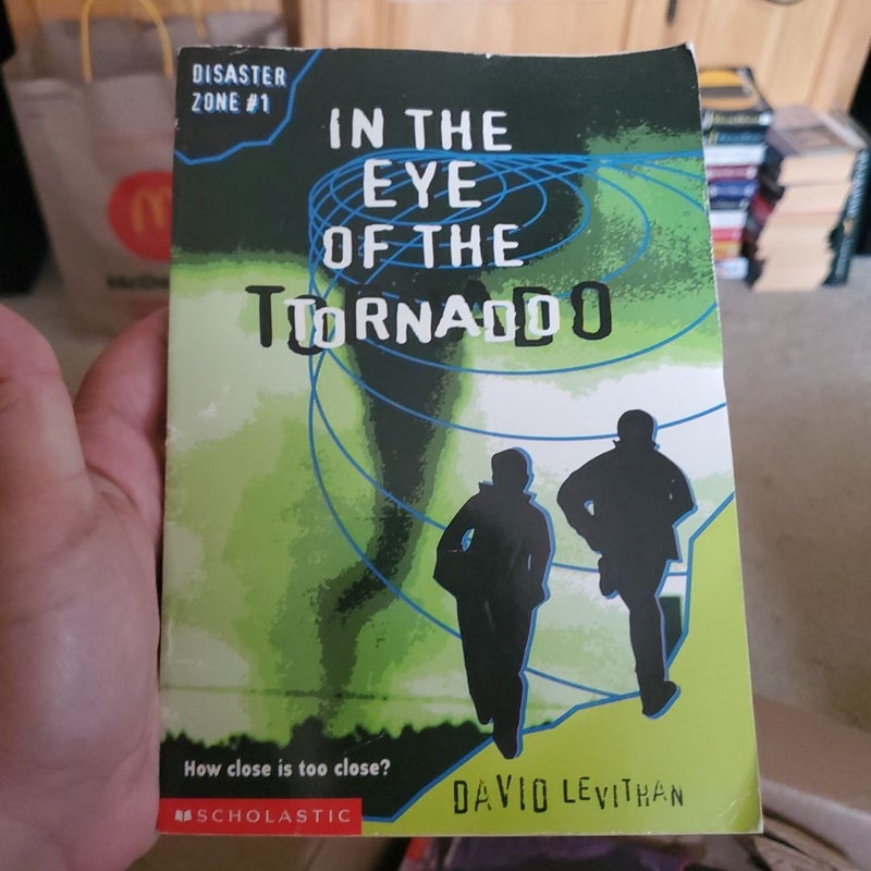 In the eye of the tornado 