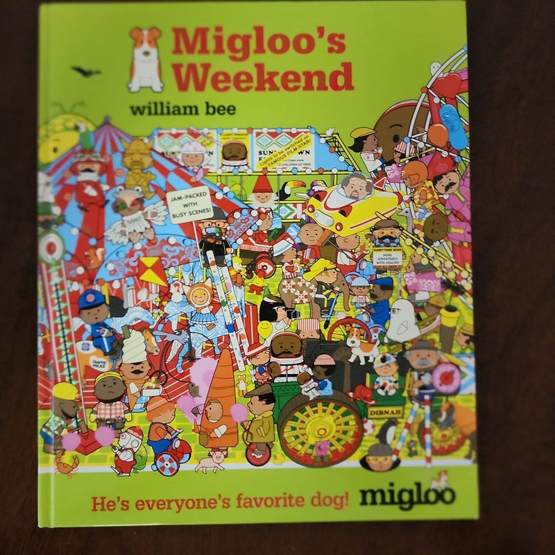 Migloo's Weekend