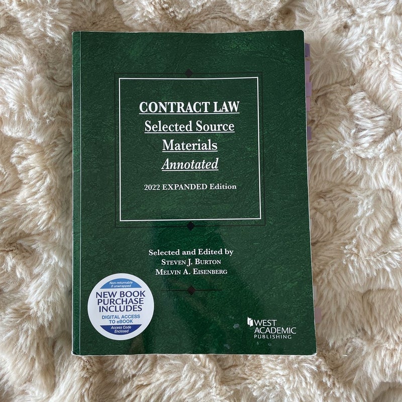 Contract Law, Selected Source Materials Annotated, 2022 Expanded Edition