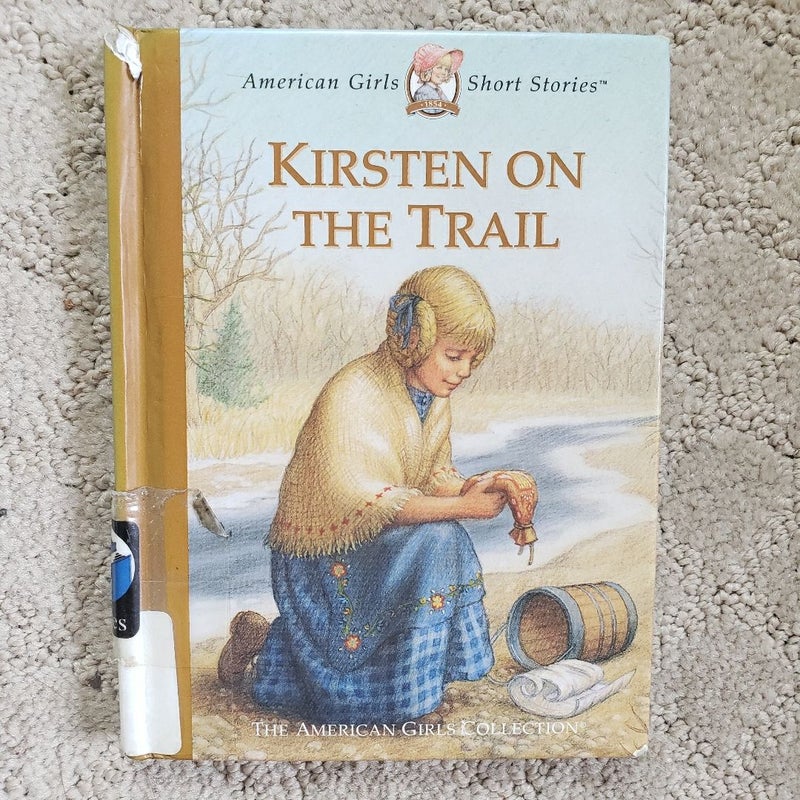 Kirsten on the Trail (American Girl: Short Stories book 3)