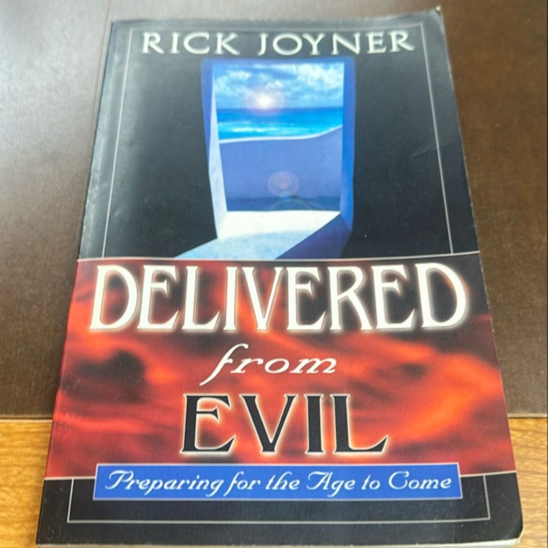 Delivered from Evil