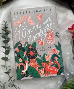 Woven in Moonlight by Isabel Ibañez 2020 Hardcover Fairyloot edition w Stickers