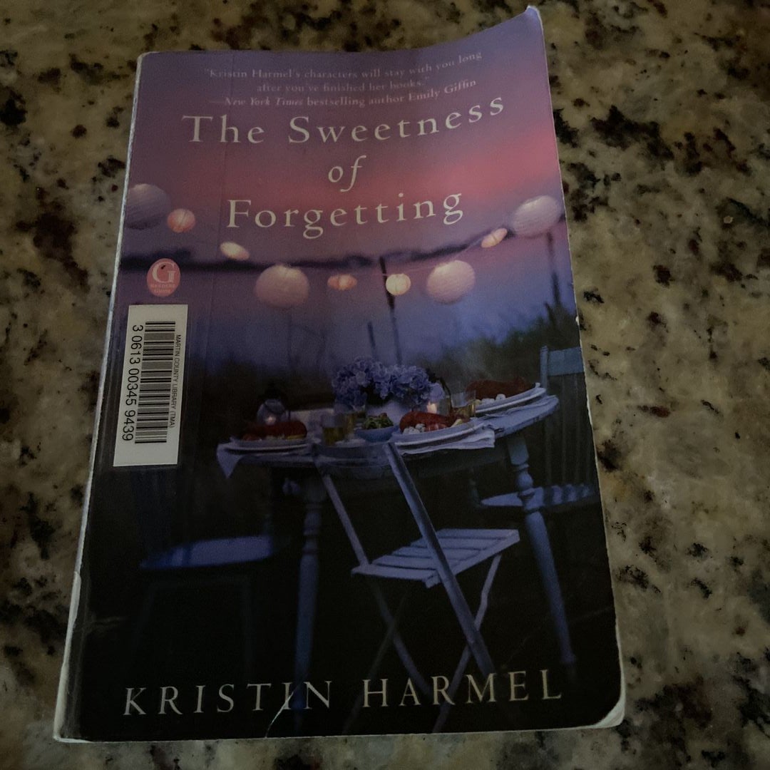 The Sweetness of Forgetting by Kristin Harmel