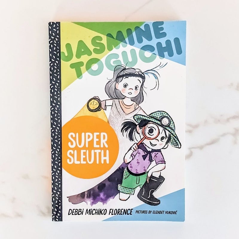 Jasmine Toguchi, Super Sleuth