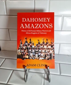 Dahomey Amazon's 