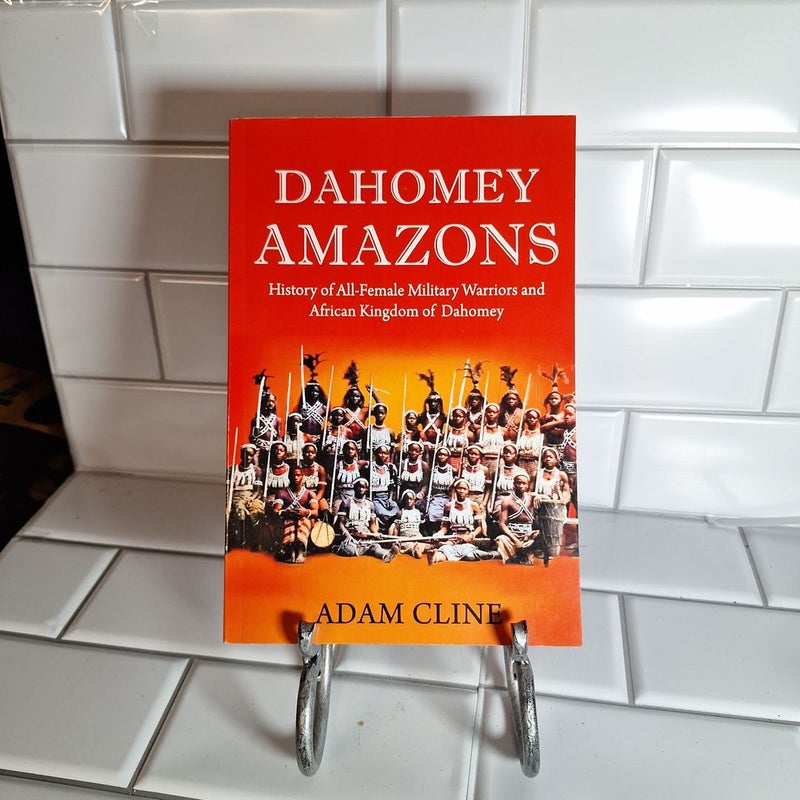 Dahomey Amazon's 