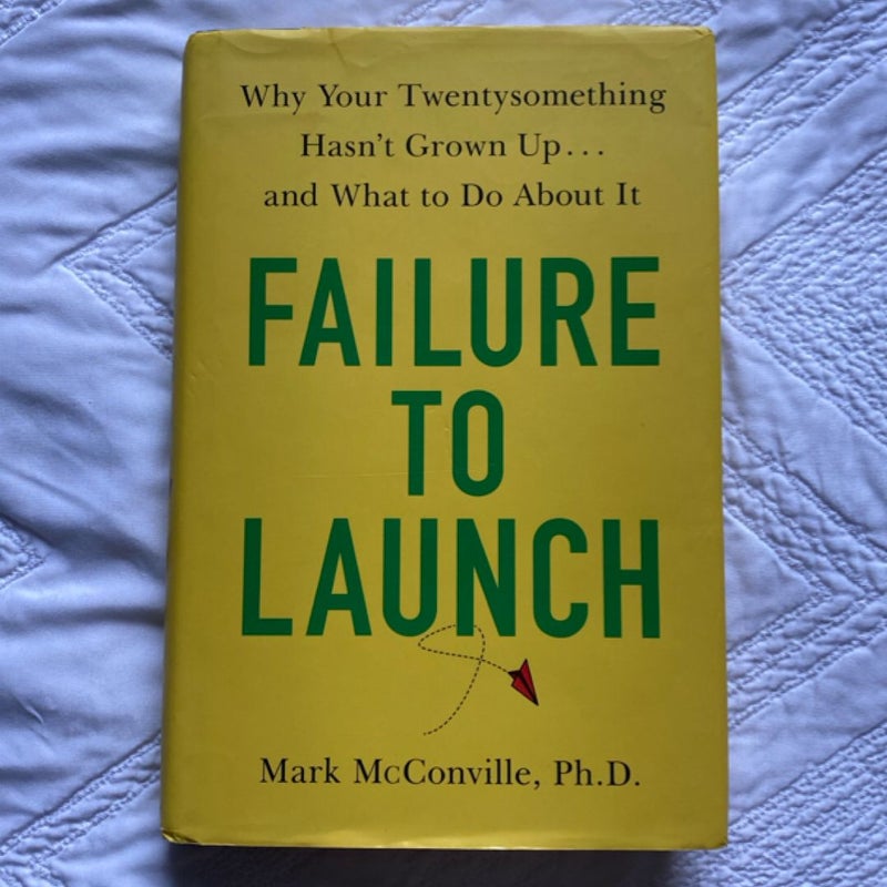Failure to Launch